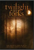 Watch Twilight in Forks: The Saga of the Real Town Online